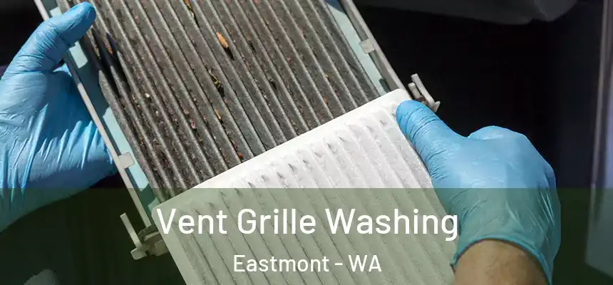  Vent Grille Washing Eastmont - WA